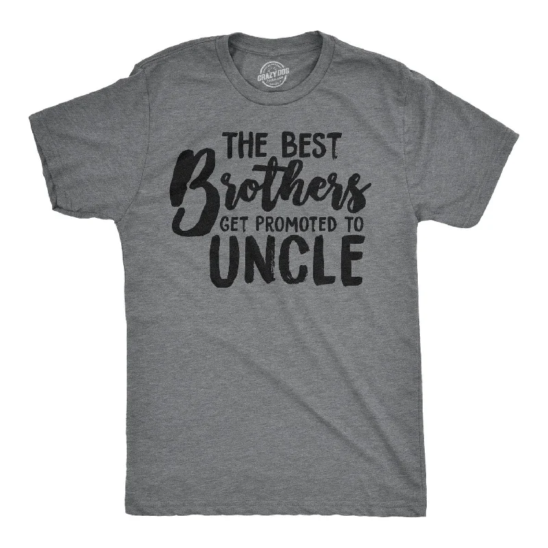 men's printed graphic t-shirts -Best Brothers Get Promoted To Uncle Men's T Shirt