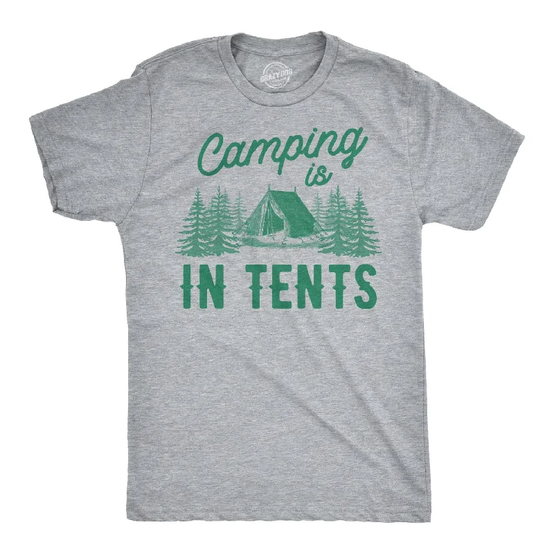 men's vintage t-shirts -Camping Is In Tents Men's T Shirt