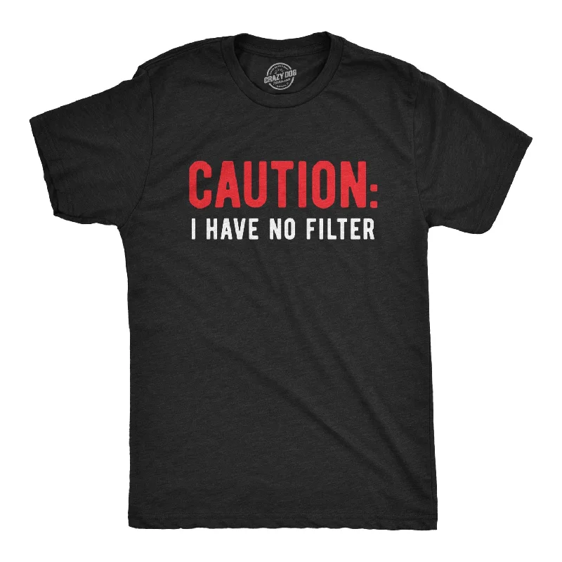 men's summer t-shirts with prints -Caution I Have No Filter Men's T Shirt