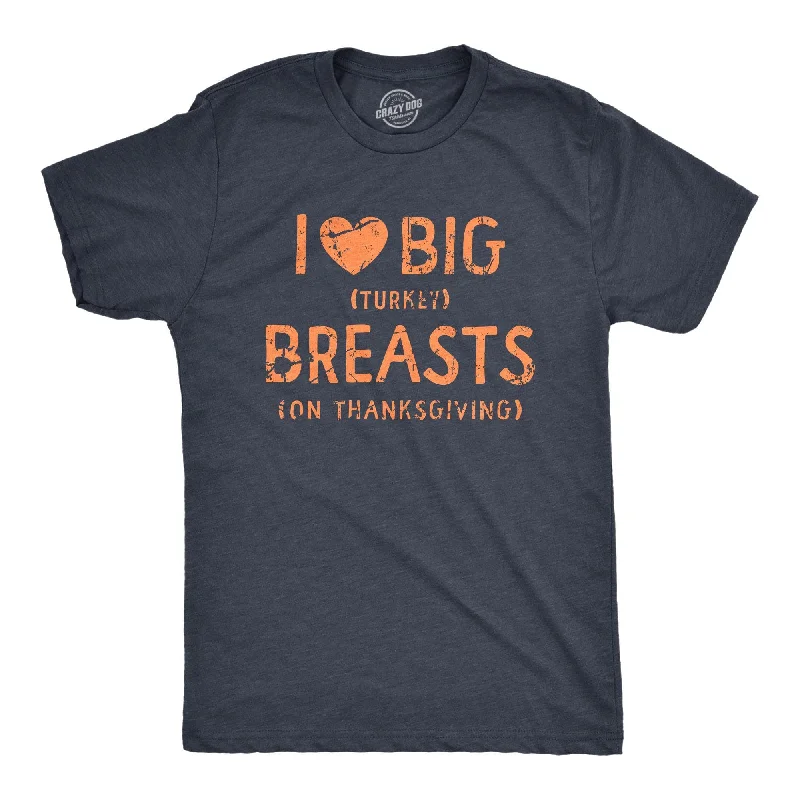 lightweight summer t-shirts -I Heart Big Turkey Breats Men's T Shirt