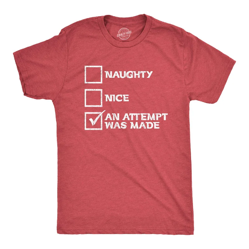 comfortable graphic tees for men -Naughty Nice An Attempt Was Made Men's T Shirt